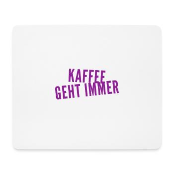 Kaffee ist super - Mousepad (Querformat) - Weiß - Vorne