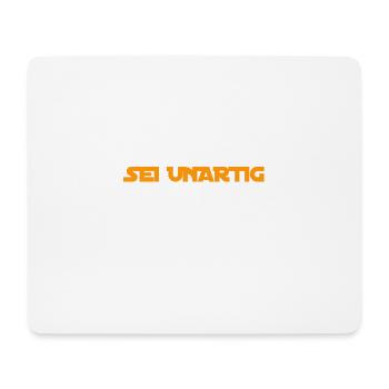 sei eigensinnig - Mousepad (Querformat) - Weiß - Vorne