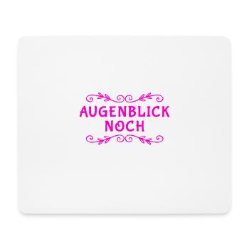 nur noch ganz kurz - Mousepad (Querformat) - Weiß - Vorne