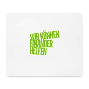 unterstützen wir uns - Mousepad (Querformat) - Weiß - Vorne