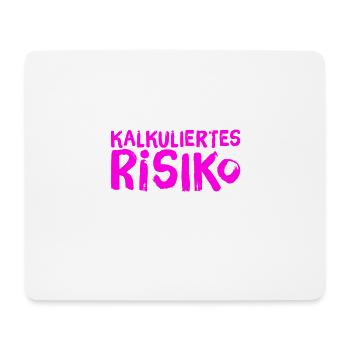 kalkuliertes Risiko ist großartig - Mousepad (Querformat) - Weiß - Vorne