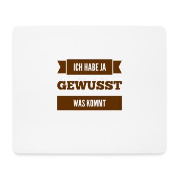 das ist keine Überraschung - Mousepad (Querformat) - Weiß - Vorne