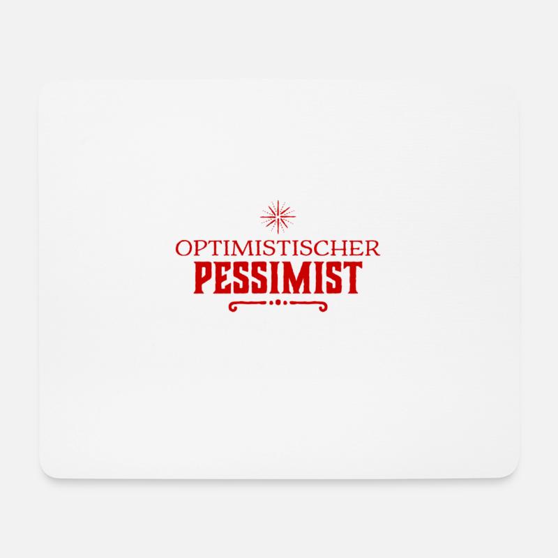 Pessimist - Mousepad (Querformat) - Weiß