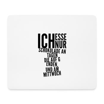 Schokolade ist toll - Mousepad (Querformat) - Weiß - Vorne
