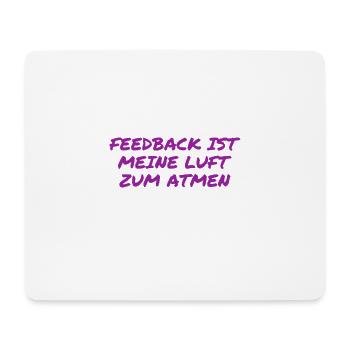 Feedback ist genial - Mousepad (Querformat) - Weiß - Vorne