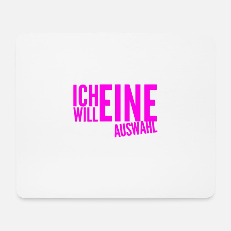 ich will eine Wahl haben - Mousepad (Querformat) - Weiß