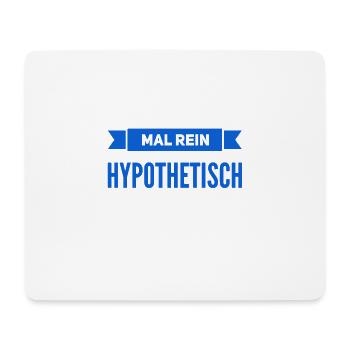 mal angenommen - Mousepad (Querformat) - Weiß - Vorne