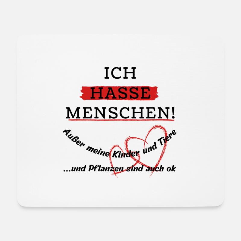Ich hasse Menschen! Mehr bedarf es nicht zu sagen. - Mousepad (Querformat) - Weiß