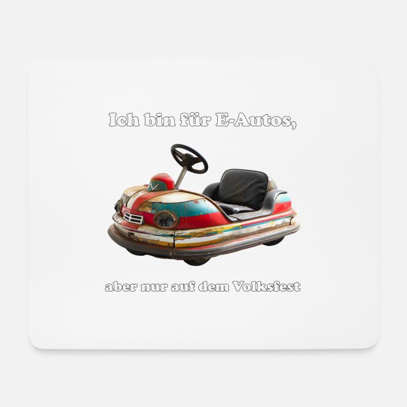 Mit dem E-Auto nur auf dem Volksfest! - Mousepad (Querformat) - Weiß