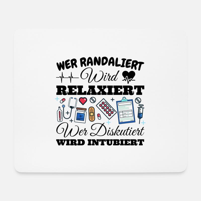 Wer Randaliert Wird Relaxiert Wer Diskutiert Wird - Mousepad (Querformat) - Weiß