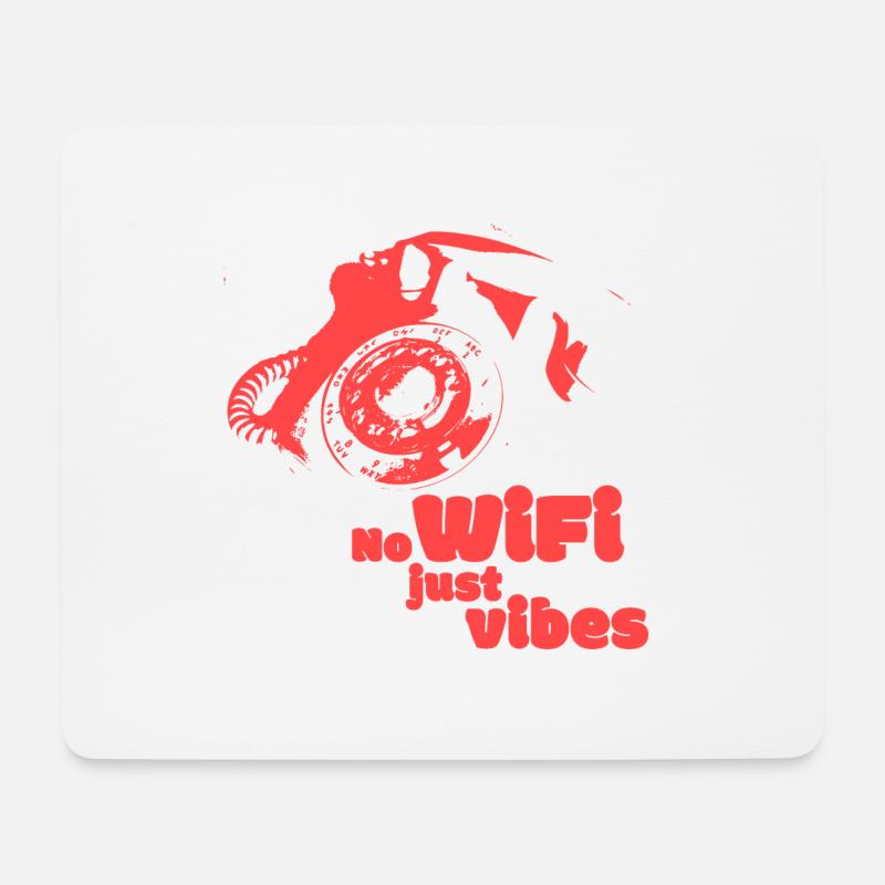 No Wifi, just Vibes - Variante rot - Mousepad (Querformat) - Weiß