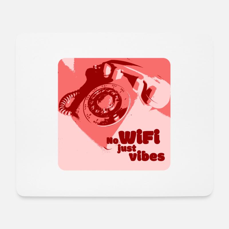 No Wifi, just Vibes - Mousepad (Querformat) - Weiß