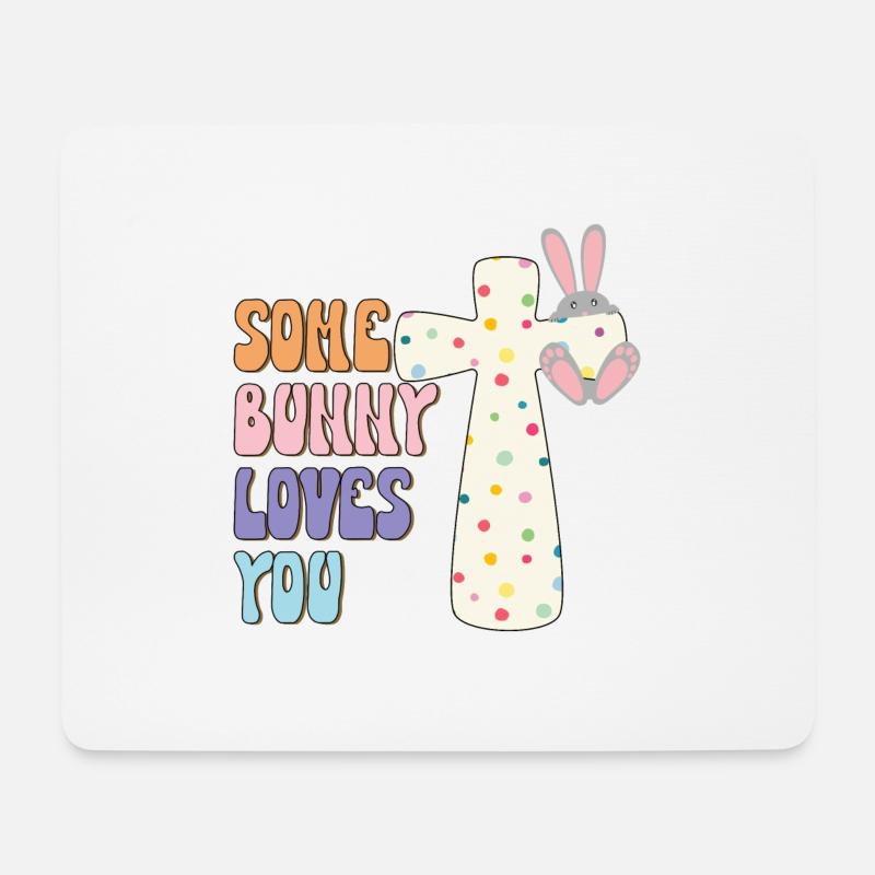 Some Bunny Loves you Cross - Mousepad (Querformat) - Weiß