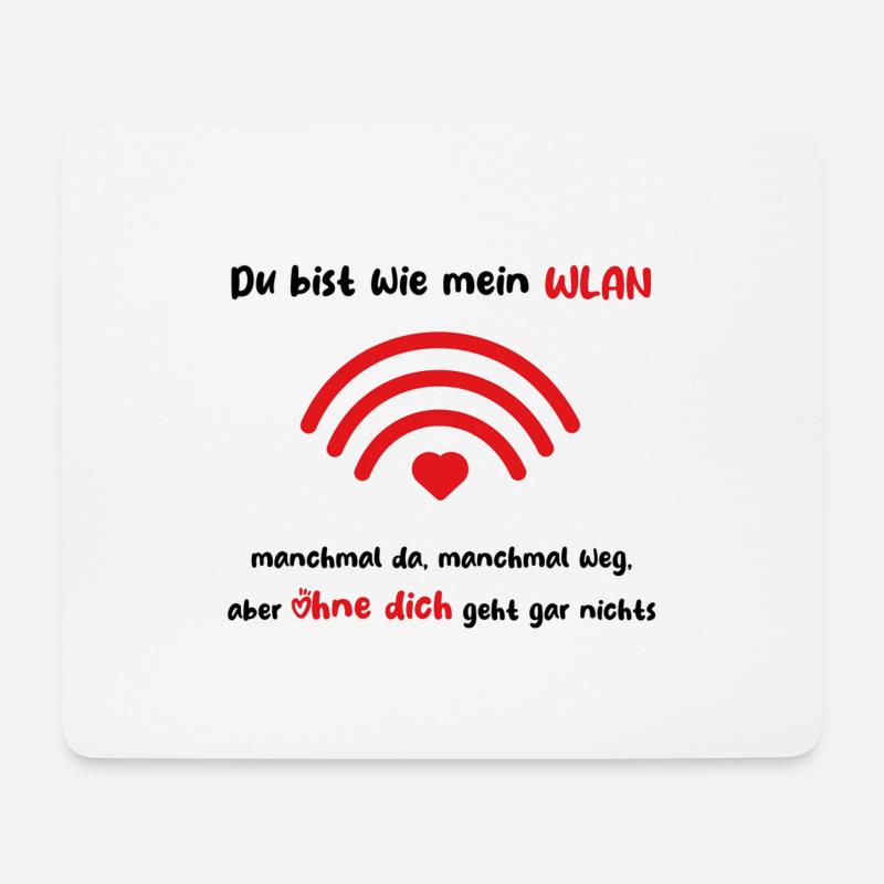 Herzschlag der Verbindung - Du bist wie mein WLAN - Mousepad (Querformat) - Weiß