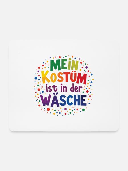 Mein Kostüm ist in der Wäsche - Mousepad (Querformat) - Weiß