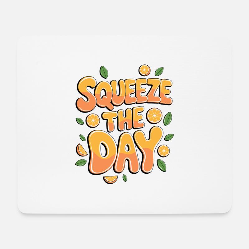 Squeeze The Day - Mousepad (Querformat) - Weiß