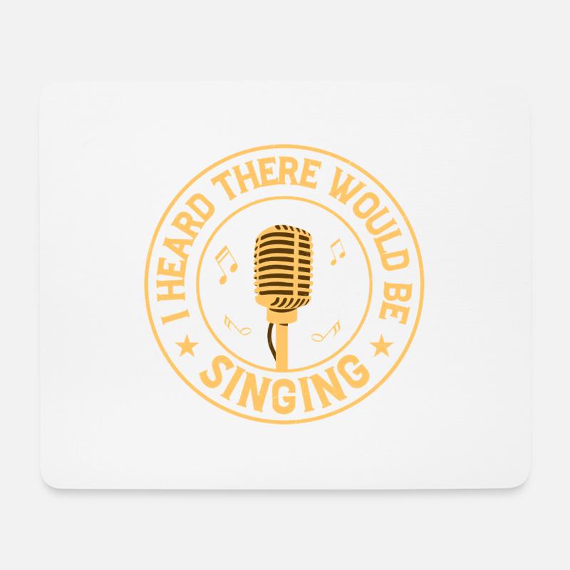 I Heard There Would Be Singing Singer Karaoke - Mousepad (Querformat) - Weiß