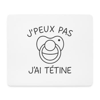 J'peux pas j'ai tétine - Tapis de souris (format paysage) - blanc - Devant