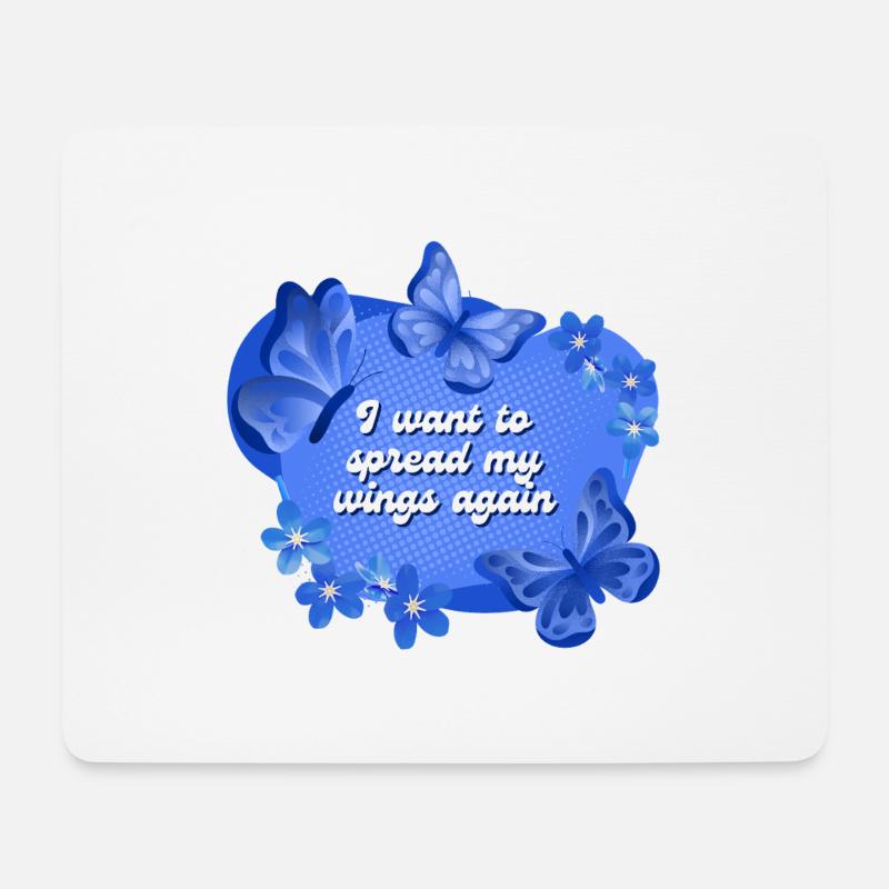 I want to spread my wings again Schmetterlinge - Mousepad (Querformat) - Weiß