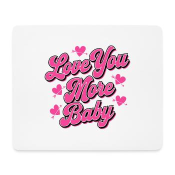 I Love You My Love T-Shirt zum Valentinstag Geschenk - Mousepad (Querformat) - Weiß - Vorne
