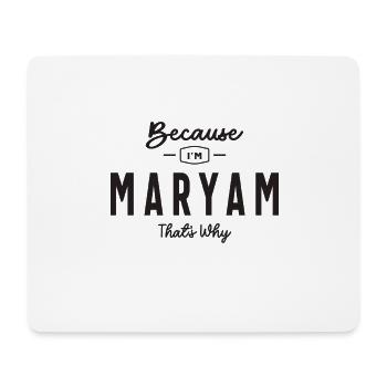 Weil ich Maryam bin, deshalb personalisierter Name - Mousepad (Querformat) - Weiß - Vorne