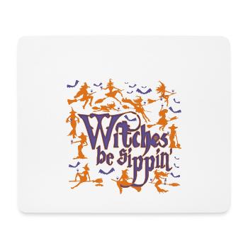 Witches Be Sippin Shirt Funny Halloween Witches - Mouse Pad (horizontal) - white - Front