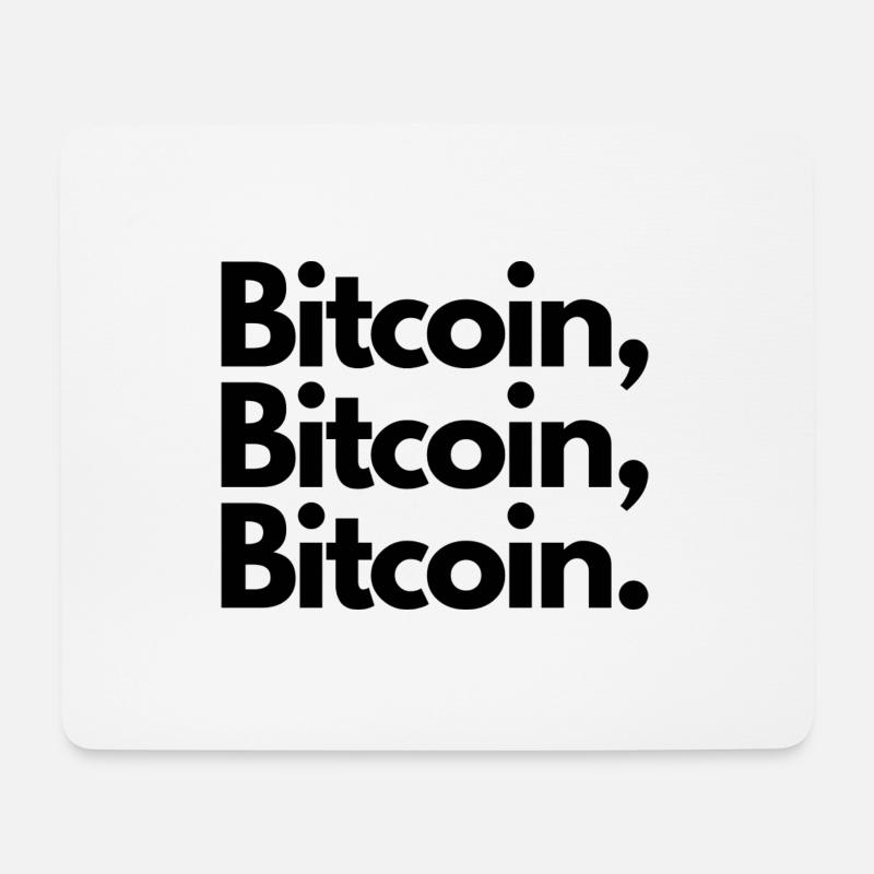 BITCOIN, BITCOIN, BITCOIN. - Mouse Pad (horizontal) - white