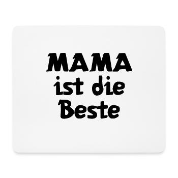 Mama ist die Beste | Mutter | Mama | Eltern - Mousepad (Querformat) - Weiß - Vorne