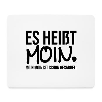 Es heisst Moin - Mousepad (Querformat) - Weiß - Vorne