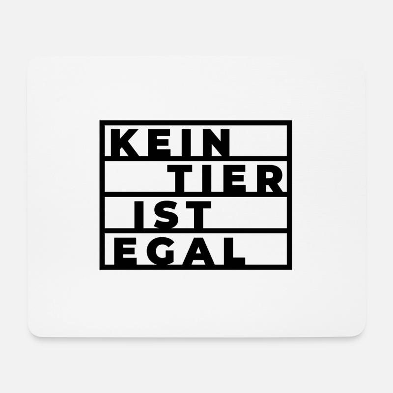 Kein tier ist egal Geschenk Pflanzen Vegan Spruch - Mousepad (Querformat) - Weiß