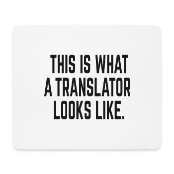 This is What a Translator Looks Like - Übersetzer - Mousepad (Querformat) - Weiß - Vorne