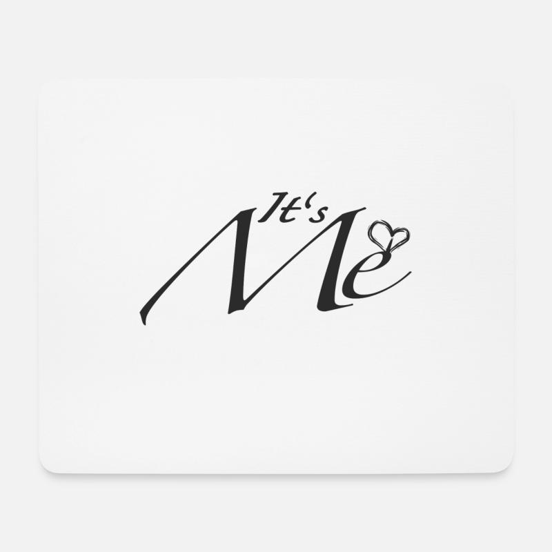 It’s me - Mousepad (Querformat) - Weiß