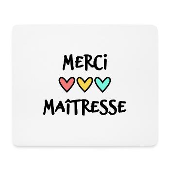 MERCI. MERCI MAÎTRESSE. CADEAU MAÎTRESSE. VACANCES - Tapis de souris (format paysage) - blanc - Devant