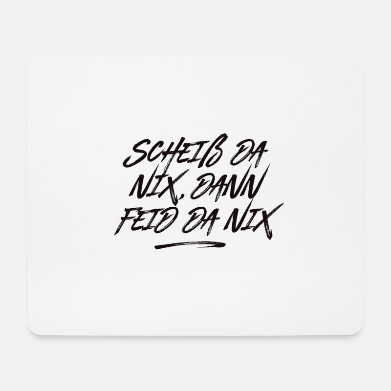 Scheiß da nix - Mousepad (Querformat) - Weiß