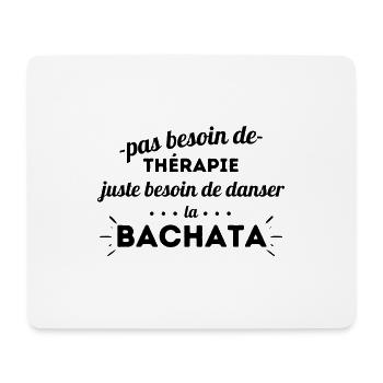 Bachata, humour, cadeau, - Tapis de souris (format paysage) - blanc - Devant
