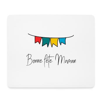 MAMAN. FÊTE DES MÈRES. BONNE FÊTE MAMAN. FÊTE - Tapis de souris (format paysage) - blanc - Devant