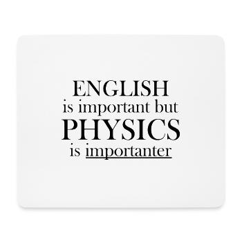 English physics Geschenk Spruch Schule - Mousepad (Querformat) - Weiß - Vorne