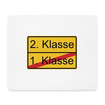 2. Klasse nicht 1. Klasse - Mousepad (Querformat) - Weiß - Vorne