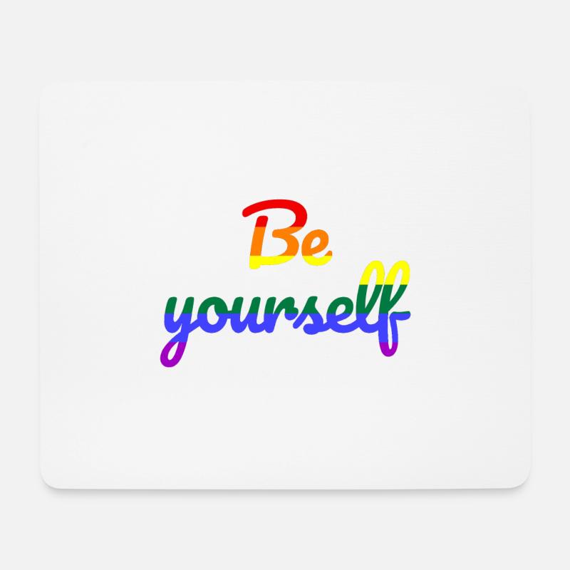 Be yourself - Mouse Pad (horizontal) - white