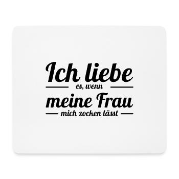 Ich liebe es, wenn meine Frau mich zocken lässt - Mousepad (Querformat) - Weiß - Vorne