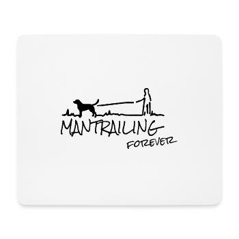 Mantrailing pour toujours rechercher les amoureux des chiens de chien - Tapis de souris (format paysage) - blanc - Devant