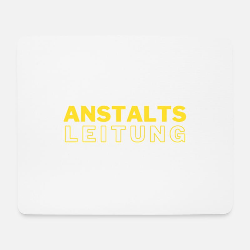 ANSTALTSLEITUNG - Mousepad (Querformat) - Weiß