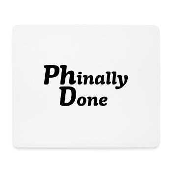 PhD Degree Degree Doctorate - Mouse Pad (horizontal) - white - Front