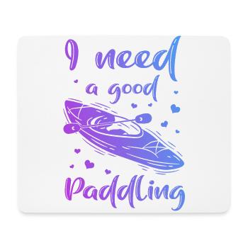 I Need A Good Paddling Canoe Rowing Paddling Rower - Mousepad (Querformat) - Weiß - Vorne