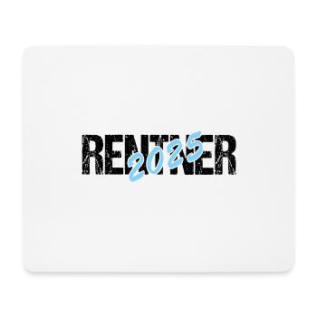 Rentner 2025, Ruhestand, Rente - Mousepad (Querformat) - Weiß - Vorne