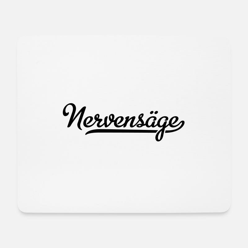 Nervensäge - Mousepad (Querformat) - Weiß