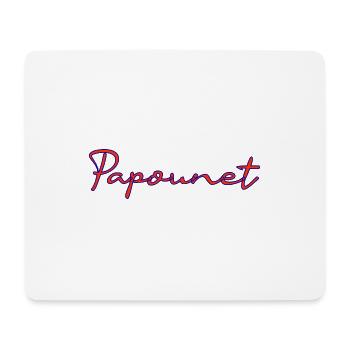 PAPOUNET. BONNE FÊTE PAPA. PAPA. FÊTE DES PÈRES - Tapis de souris (format paysage) - blanc - Devant