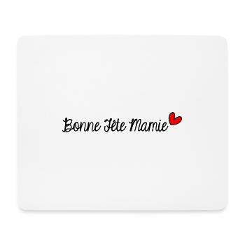 BONNE FÊTE MAMIE. SUPER MAMIE. MAMIE. MERE - Tapis de souris (format paysage) - blanc - Devant