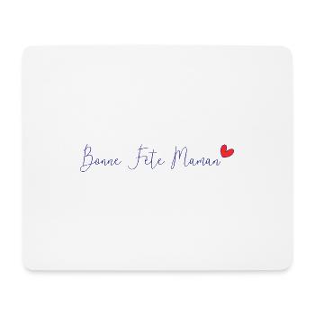 FÊTE DES MÈRES. BONNE FÊTE MAMAN. MAMAN. JE T'AIME - Tapis de souris (format paysage) - blanc - Devant