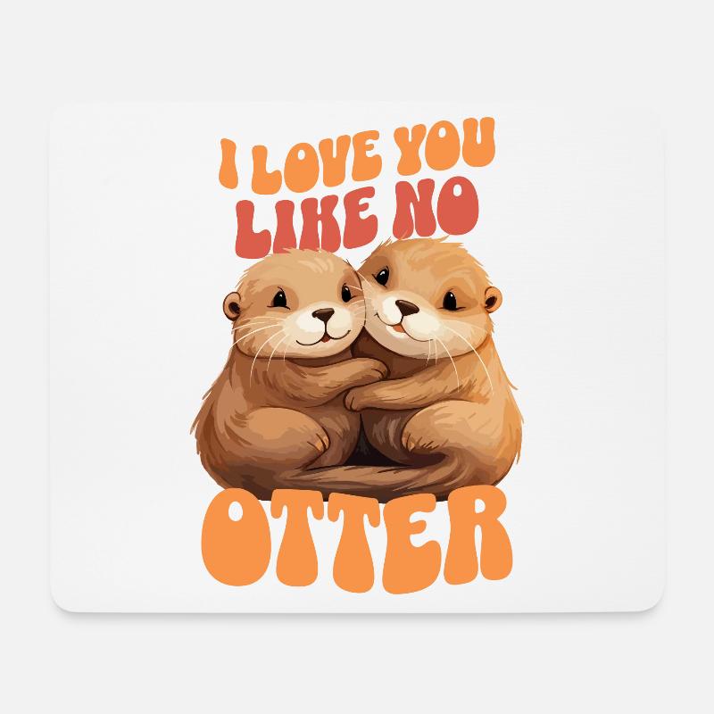 Otter Halten Händchen I Love You Like No Otter - Mousepad (Querformat) - Weiß